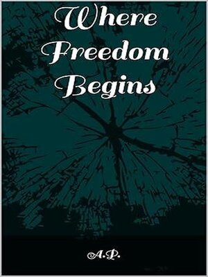 cover image of Where freedom begins